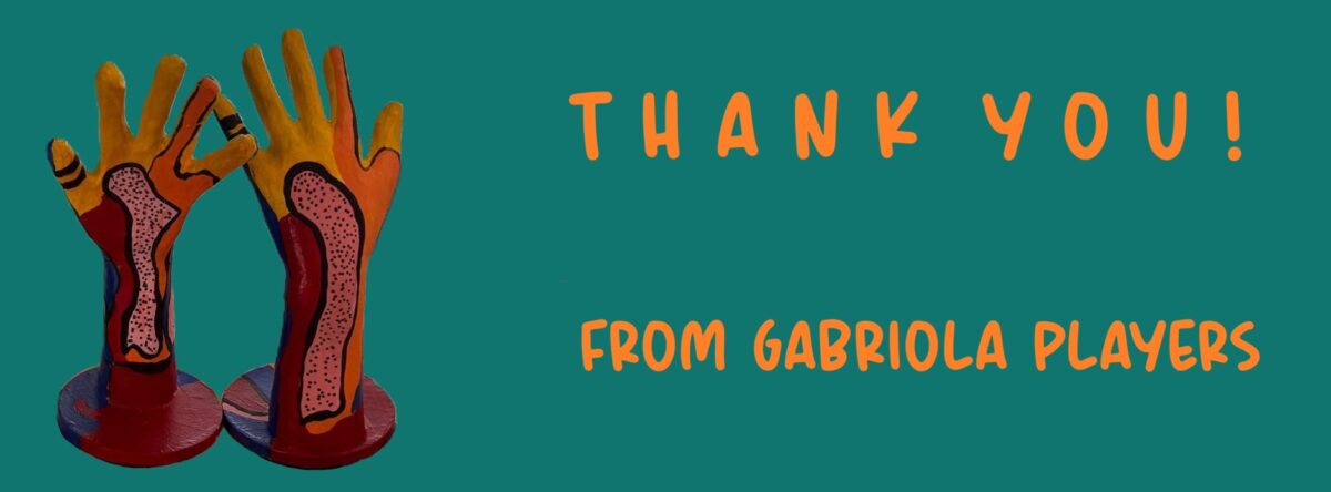 WELCOME TO GABRIOLA PLAYERS